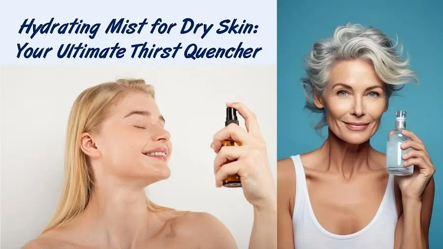 Hydrating Mist for Dry Skin